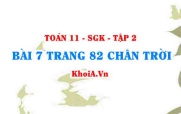 Bài 7 trang 82 Toán 11 Tập 2 Chân trời sáng tạo